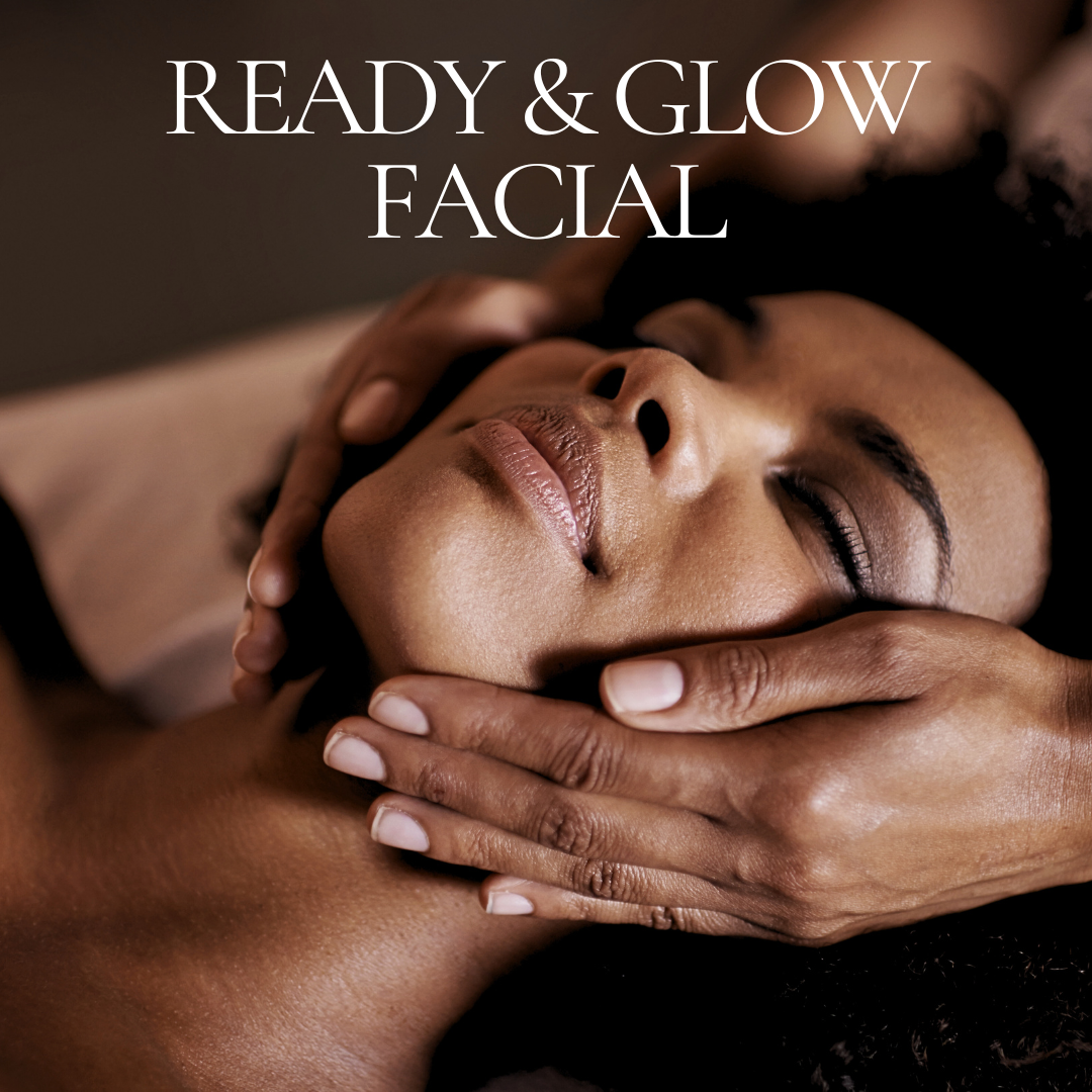 Ready & Glow Facial.